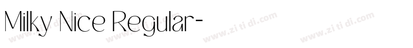 Milky Nice Regular字体转换